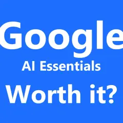 Google AI Essentials course: Is it worth it? White text on a blue background.