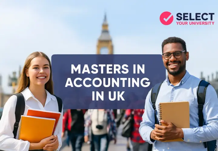 Two smiling students, one with orange and red notebooks, the other with a tan notebook, stand in front of Big Ben. Text reads "MASTERS IN ACCOUNTING IN UK".