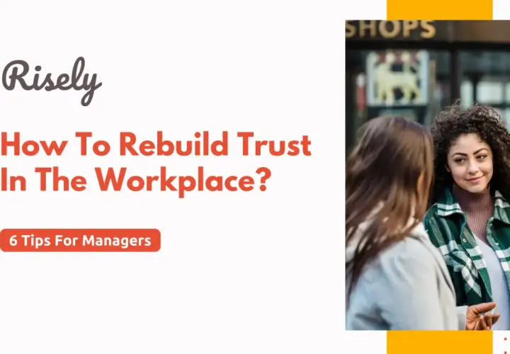 Two women converse, illustrating how to rebuild trust in the workplace.