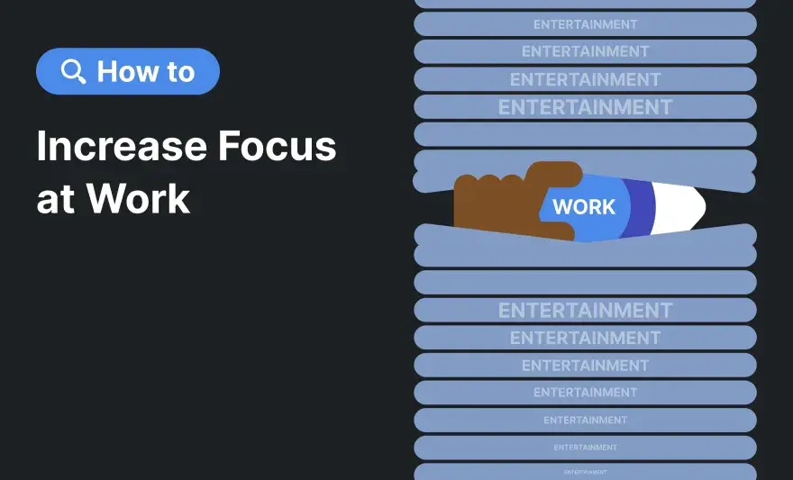 How to Focus at Work - Stop Switching, Start Concentrating