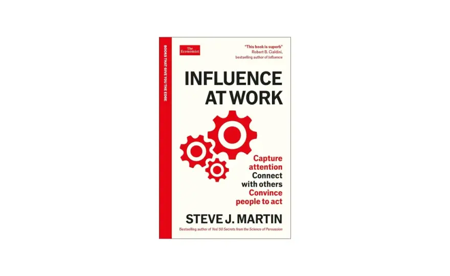 Influence at Work - Master the Triangle of Influence