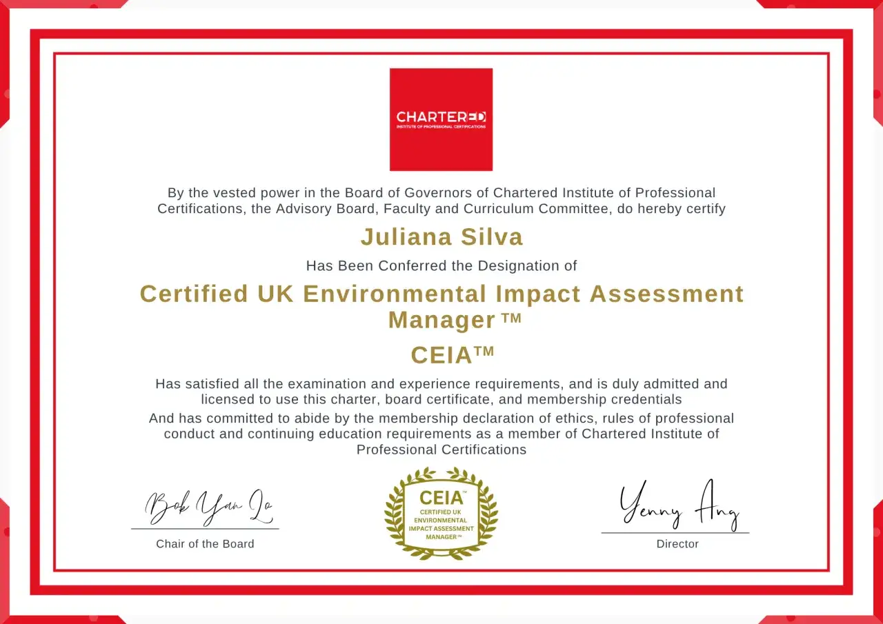 Juliana Silva's certificate as a Certified UK Environmental Impact Assessment Manager. This shows how to list certifications on a resume.